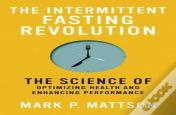 The Intermittent Fasting Revolution