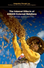 The Internal Effects Of Asean External Relations - Preview