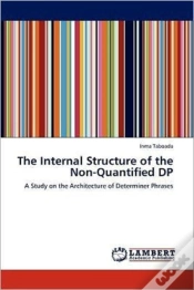 Capa do artigo The Internal Structure Of The Non-Quantified Dp