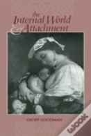 The Internal World And Attachment