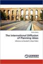 The International Diffusion Of Planning Ideas - Preview