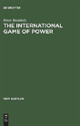 The International Game Of Power - Preview