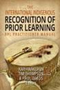 The International Indigenous Recognition Of Prior Learning (Rpl) Practitioner Manual - Preview