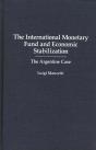 The International Monetary Fund And Economics Stabilization - Preview