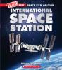 The International Space Station (A True Book: Space Exploration) - Preview