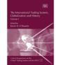 The International Trading System, Globalization And History - Preview