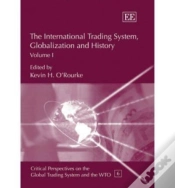 Capa do artigo The International Trading System, Globalization And History
