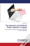 The Internet And Political Public Opinion In Egypt