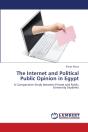 The Internet And Political Public Opinion In Egypt - Preview