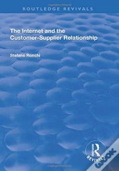 The Internet And The Customer-Supplier Relationship