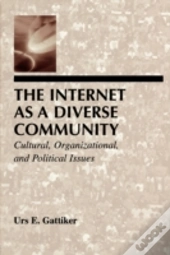 The Internet As A Diverse Community