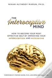 The Interoceptive Mind