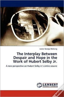 Capa do artigo The Interplay Between Despair And Hope In The Work Of Hubert Selby Jr.