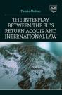 The Interplay Between The Eu'S Return Acquis And International Law - Preview