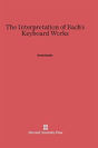 The Interpretation Of Bach'S Keyboard Works - Preview