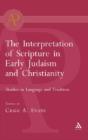The Interpretation Of Scripture In Early Judaism And Christianity - Preview
