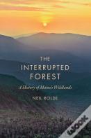 The Interrupted Forest