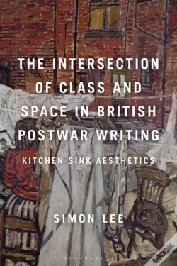 Capa do artigo The Intersection Of Class And Space In British Postwar Writing