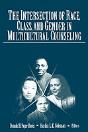 The Intersection Of Race, Class, And Gender In Multicultural Counseling - Preview