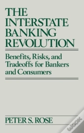 The Interstate Banking Revolution