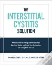 The Interstitial Cystitis Solution