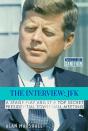 The Interview Jfk - Preview