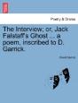 The Interview; Or, Jack Falstaff'S Ghost ... A Poem, Inscribed To D. Garrick. - Preview