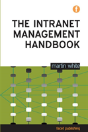 The Intranet Management Handbook - Preview