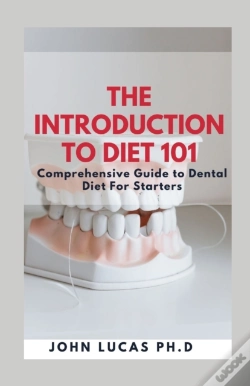 Capa do artigo The Introduction To Dental Diet 101