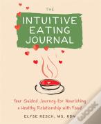 The Intuitive Eating Journal