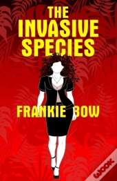 The Invasive Species