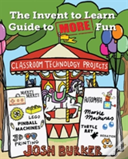 Capa do artigo The Invent To Learn Guide To More Fun