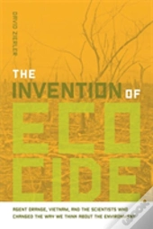 The Invention Of Ecocide