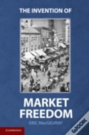 Capa do artigo The Invention Of Market Freedom