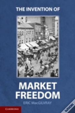 Capa do artigo The Invention Of Market Freedom