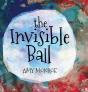 The Invisible Ball - Preview