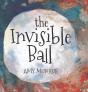 The Invisible Ball - Preview