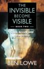 The Invisible Become Visible: Book Two - Preview