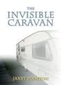 The Invisible Caravan - Preview