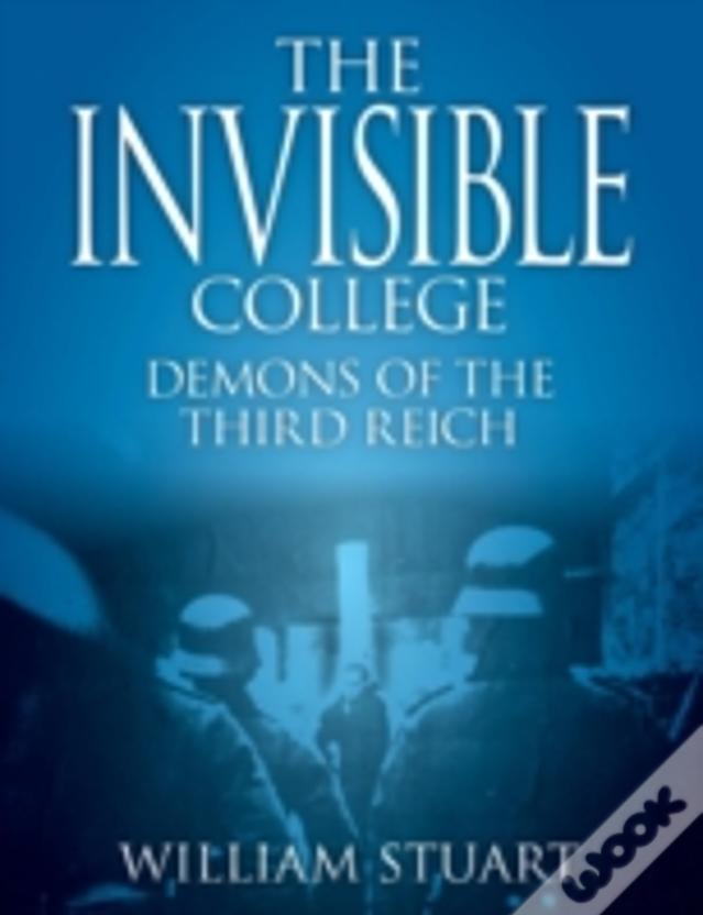 The Invisible College - Demons Of The Third Reich