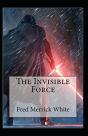 The Invisible Force Annotated - Preview