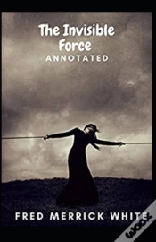 Capa do artigo The Invisible Force Annotated