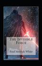 The Invisible Force Annotated - Preview