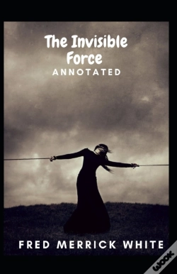 Capa do artigo The Invisible Force Annotated