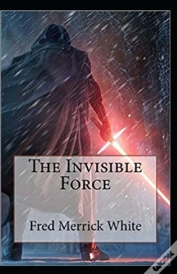 Capa do artigo The Invisible Force Annotated