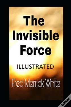 Capa do artigo The Invisible Force Illustrated