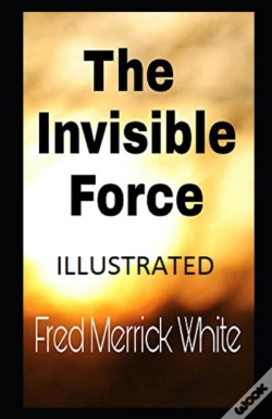 Capa do artigo The Invisible Force Illustrated