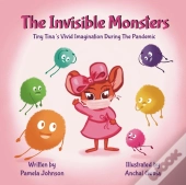 The Invisible Monsters