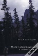 The Invisible Mountain