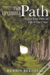 The Invisible Path